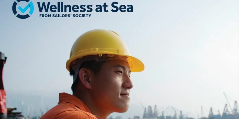 Sailors' Society Wellness at Sea - Helping you cope with the impact of COVID-19